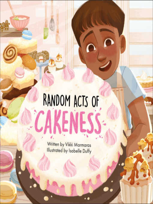 Title details for Random Acts of Cakeness by Vikki Marmaras - Available